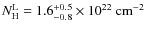 $N_{\rm H}^{\rm L}=1.6_{-0.8}^{+0.5} \times 10^{22}\rm ~cm^{-2}$