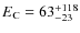 $E_{\rm C}=63^{+118}_{-23}$
