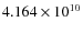 $4.164 \times 10^{10}$