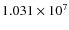 $1.031 \times 10^7$