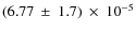 $(6.77~ \pm~ 1.7)~\times~ 10^{-5}$