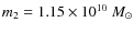 $m_2 = 1.15 \times 10^{10}~M_{\odot}$