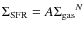 $\Sigma_{{\rm SFR}}=A{\Sigma_{{\rm gas}}}^N$