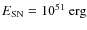 $E_{\rm SN}=10^{51}~{\rm erg}$