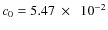 $c_0 = 5.47~\times~~10^{-2}$