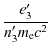 $\displaystyle \frac{e'_3}{n'_3m_{\rm e}c^2}$