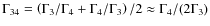$\Gamma_{34}=\left({\Gamma_3/\Gamma_4}+{\Gamma_4/\Gamma_3}\right)/2\approx{\Gamma_4/(2\Gamma_3)}$