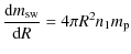 $\displaystyle \frac{{\rm d}m_{\rm sw}}{{\rm d}R}=4\pi
R^2n_1m_{\rm p}$
