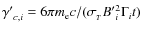 ${\gamma'}_{c,i} =6\pi
m_{\rm e}c/(\sigma_{_{T}}{B'}^2_i\Gamma_it)$