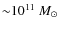 ${\sim}10^{11}~M_{\odot}$