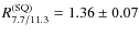 $R_{7.7/11.3}^{{\rm (SQ)}} = 1.36 \pm 0.07$