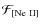 $\mathcal{F}_{\rm [Ne~II]}$