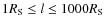 $1 R_{\rm S} \leq l \leq 1000 R_{\rm S}$
