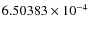$6.50383 \times 10^{-4}$