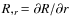 $R,_r = \partial R/ \partial r$