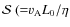 $\mathcal S ~ ({=} v_{\rm A} L_0/\eta$