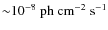 ${\sim}10^{-8}~{\rm ph}~{\rm cm}^{-2}~{\rm s}^{-1}$