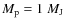 $M_{\rm p}=1~M_{\rm J}$