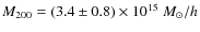 $M_{200} = (3.4 \pm 0.8)\times 10^{15}~M_\odot/h$