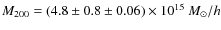 $M_{200} = (4.8 \pm 0.8 \pm 0.06)\times 10^{15}~M_\odot/h$