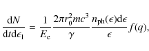 \begin{displaymath}\frac{{\rm d}N}{{\rm d}t{\rm d}\epsilon_{1}} = \frac{1}{E_{\r...
...amma}\frac{n_{\rm ph}(\epsilon){\rm d}\epsilon}{\epsilon}f(q),
\end{displaymath}