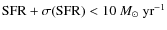 ${\rm SFR}+\sigma({\rm SFR})<10~M_\odot~{\rm yr}^{-1}$