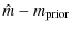 $\displaystyle %
\hat m - m_{\rm prior}$