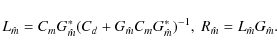 \begin{displaymath}%
L_{\hat m} = C_m G_{\hat m}^{*}( C_d +
G_{\hat m} C_m G_{\hat m}^{*})^{-1}, \; R_{\hat m} =
L_{\hat m} G_{\hat m}.
\end{displaymath}