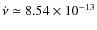 $\dot{\nu}\simeq
8.54\times10^{-13}$