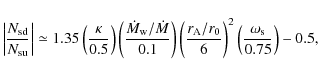 \begin{displaymath}\left\vert\frac{N_{\rm sd}}{N_{\rm su}}\right\vert\simeq 1.35...
...r_0}{6}\right)^2
\left(\frac{\omega_{\rm s}}{0.75}\right)-0.5,
\end{displaymath}