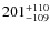 $201^{\rm +110}_{-109}$