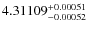 $4.31109^{\rm +0.00051}_{-0.00052}$