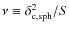 $\nu\equiv\delta_{\rm c,sph}^2/S$