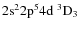 ${\rm 2s^2 2p^5 4d ~ ^3D_3}$