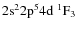 ${\rm 2s^2 2p^5 4d ~ ^1F_3}$