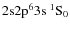 ${\rm 2s 2p^6 3s ~ ^1S_0}$
