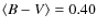 $\langle B-V\rangle =0.40$