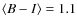 $\langle B-I\rangle =1.1$