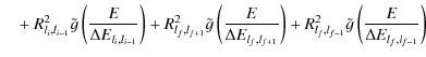 $\displaystyle \quad + ~ R^2_{l_i,l_{i-1}} \tilde {g}\left(\frac{E}{\Delta E_{l_...
...ight)+R^2_{l_f,l_{f-1}} \tilde {g}\left(\frac{E}{\Delta E_{l_f,l_{f-1}}}\right)$
