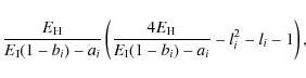 \begin{displaymath}%
\frac{E_{\rm H}}{E_{\rm I}(1-b_i)-a_i}\left(\frac{4E_{\rm H}}{E_{\rm I}(1-b_i)-a_i}-l^2_i-l_i-1\right),
\end{displaymath}