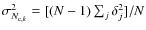 $\sigma_{N_{{\rm c},k}}^2 = [(N-1) \sum_j \delta_j^2]/N$