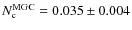 $N_{\rm c}^{\rm MGC} = 0.035 \pm 0.004$