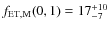 $f_{\rm ET,M}(0,1) = 17^{+10}_{-7}$