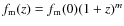 $f_{\rm m}(z) = f_{\rm m}(0) (1+z)^m$