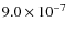 $9.0\times 10^{-7}$