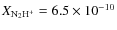 $X_{\rm N_2H^+} =6.5 \times 10^{-10}$