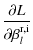 $\displaystyle %
\frac{\partial L}{\partial \beta_l^{\rm r,i}}$