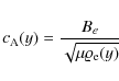 \begin{displaymath}
c_{\rm A}(y) = \frac{B_e}{\sqrt{\mu \varrho_{\rm e}(y)}}
\end{displaymath}