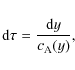 \begin{displaymath}
{\rm d} \tau = \frac{{\rm d}y}{c_{\rm A}(y)},
\end{displaymath}