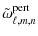 $\displaystyle %
\tilde\omega_{\ell,m,n}^{\rm pert}$